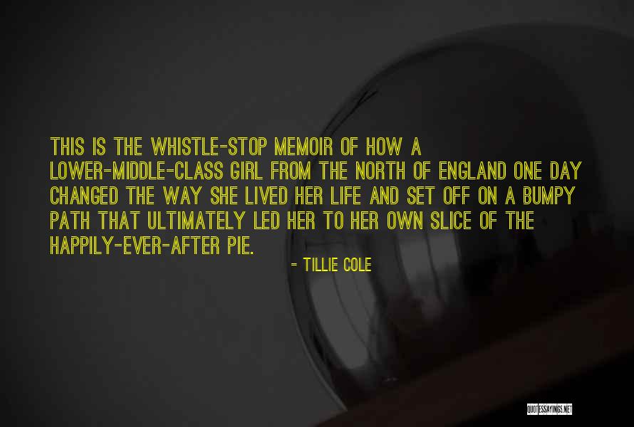 Middle Class Life Quotes By Tillie Cole Middle Class Life Quotes By Tillie Cole