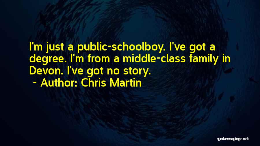 Middle Class Quotes By Chris Martin