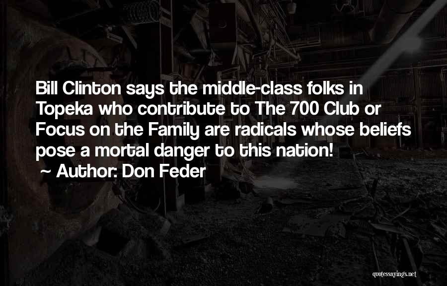 Middle Class Quotes By Don Feder