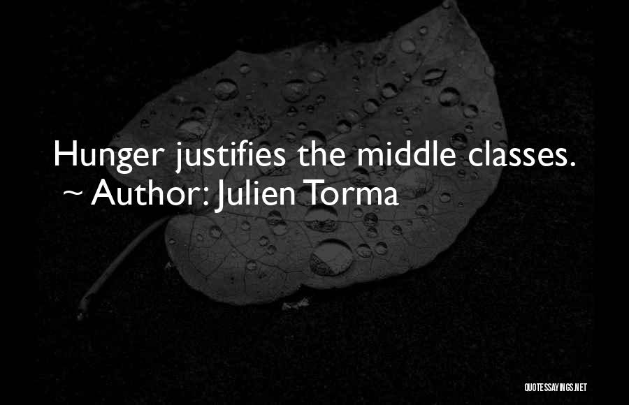 Middle Class Quotes By Julien Torma