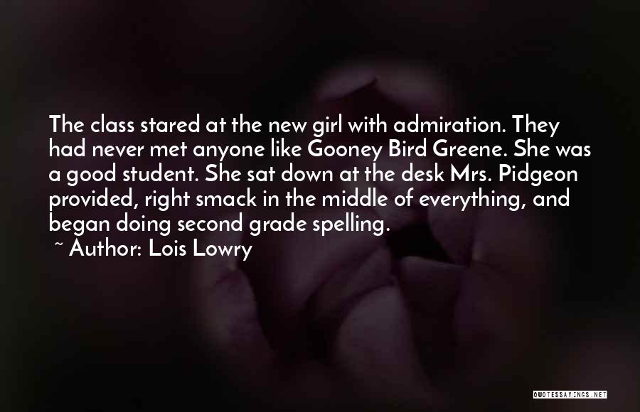 Middle Class Quotes By Lois Lowry