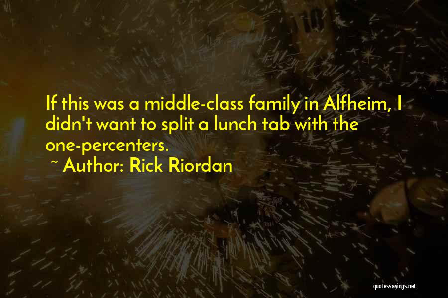 Middle Class Quotes By Rick Riordan