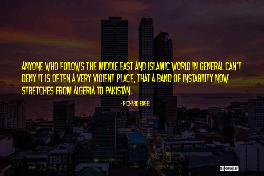 Middle East Band Quotes By Richard Engel Middle East Band Quotes By Richard Engel