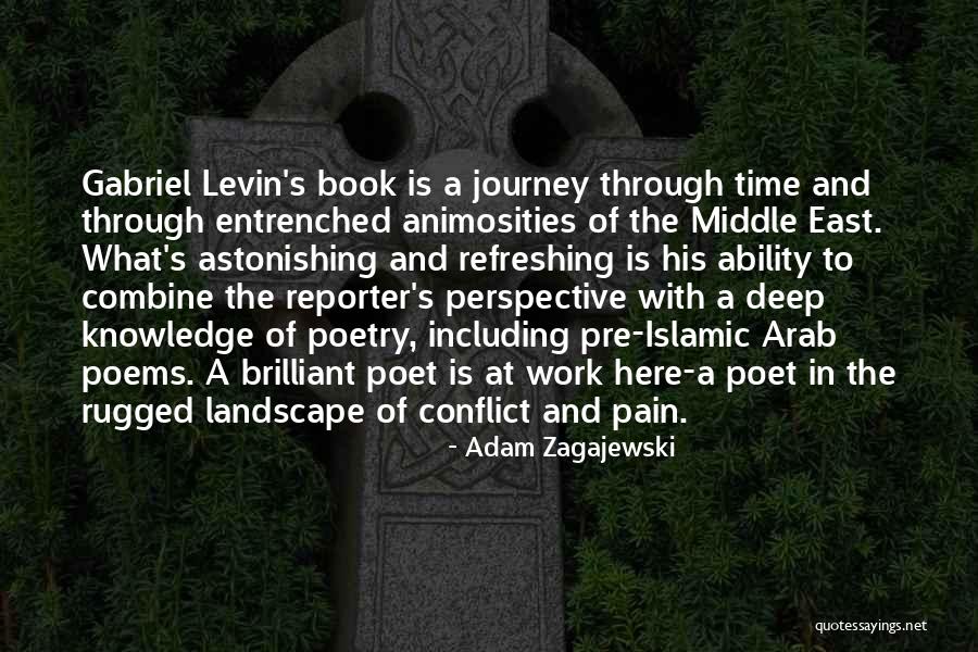 Middle East Quotes By Adam Zagajewski Middle East Quotes By Adam Zagajewski