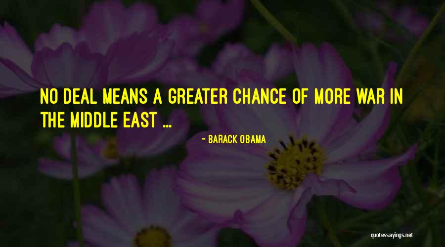 Middle East Quotes By Barack Obama Middle East Quotes By Barack Obama