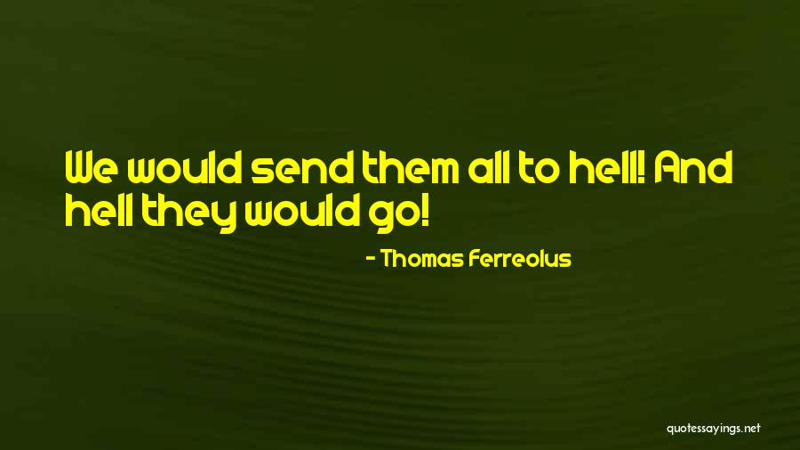 Middle East Quotes By Thomas Ferreolus Middle East Quotes By Thomas Ferreolus