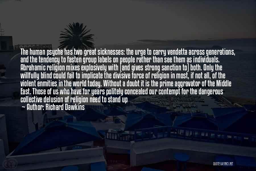 Middle East Religion Quotes By Richard Dawkins