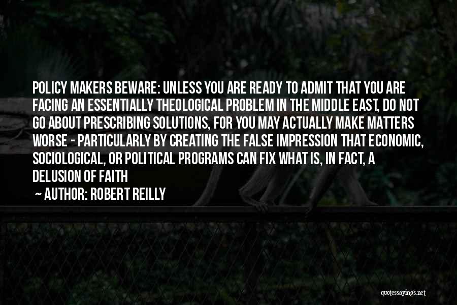 Middle East Religion Quotes By Robert Reilly