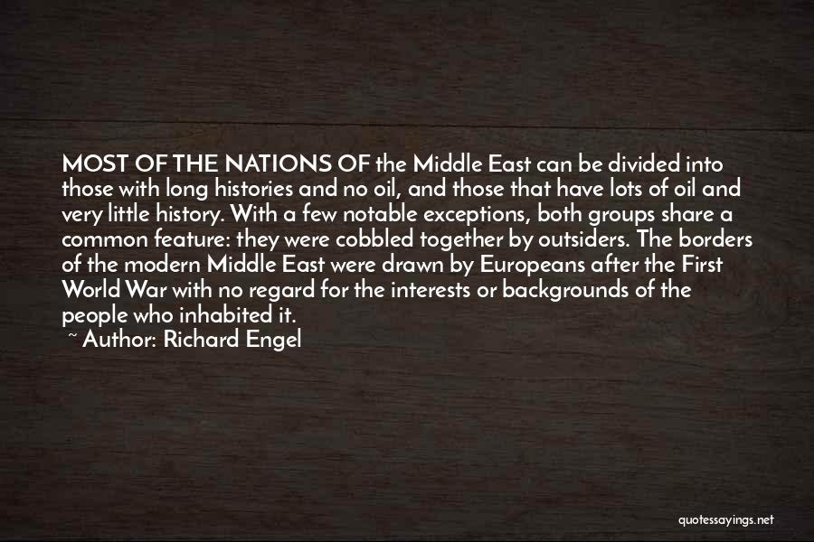 Middle Eastern Conflict Quotes By Richard Engel