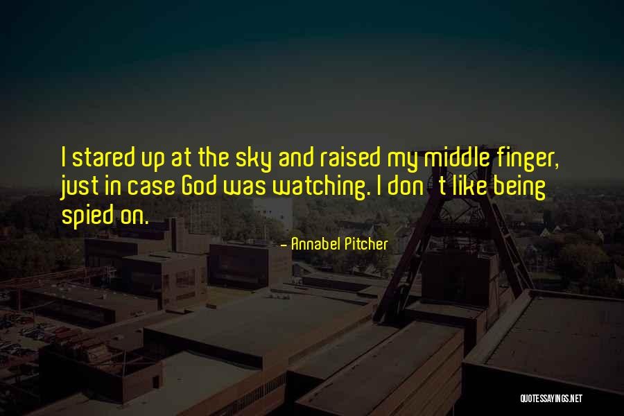 Middle Finger Quotes By Annabel Pitcher Middle Finger Quotes By Annabel Pitcher