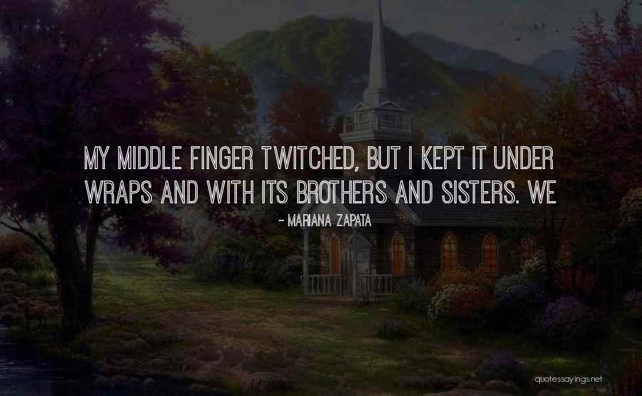 Middle Finger Quotes By Mariana Zapata Middle Finger Quotes By Mariana Zapata