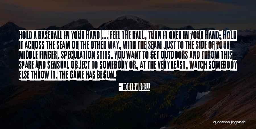 Middle Finger Quotes By Roger Angell Middle Finger Quotes By Roger Angell