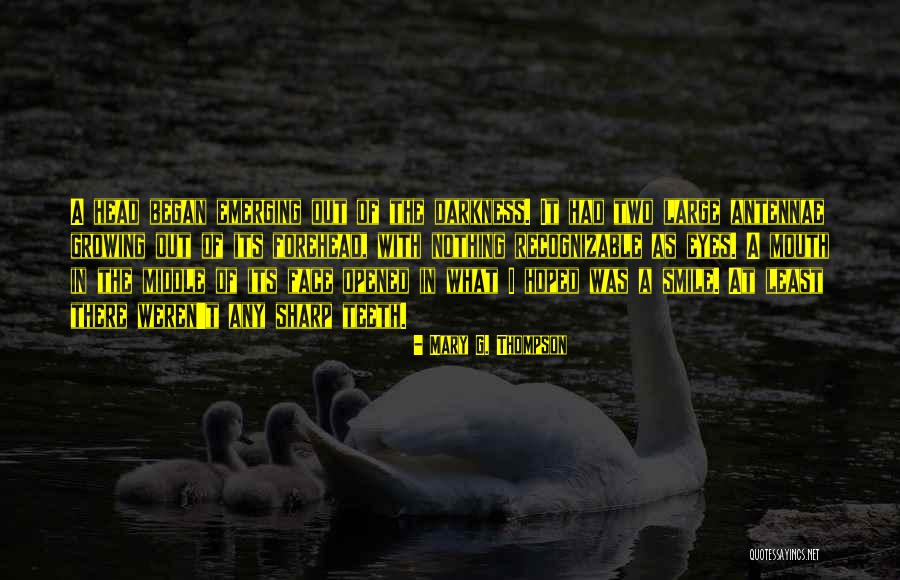 Middle Grade Sci Fi Quotes By Mary G. Thompson Middle Grade Sci Fi Quotes By Mary G. Thompson
