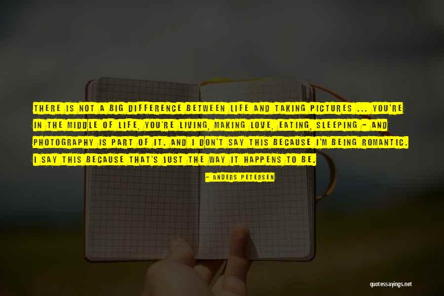 Middle Life Quotes By Anders Petersen Middle Life Quotes By Anders Petersen