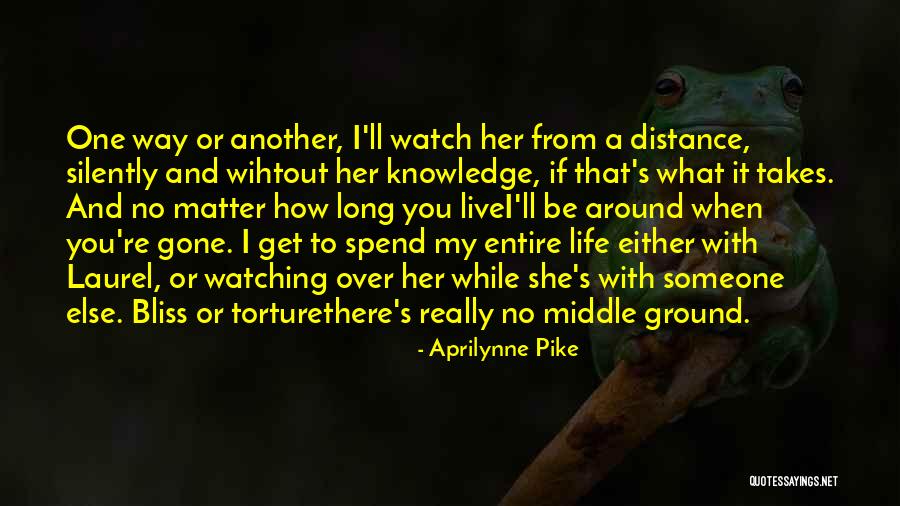 Middle Life Quotes By Aprilynne Pike Middle Life Quotes By Aprilynne Pike