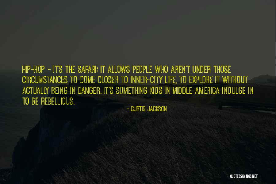 Middle Life Quotes By Curtis Jackson Middle Life Quotes By Curtis Jackson