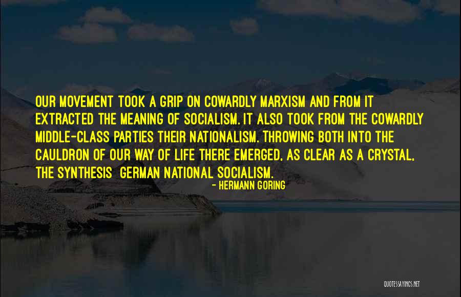 Middle Life Quotes By Hermann Goring Middle Life Quotes By Hermann Goring