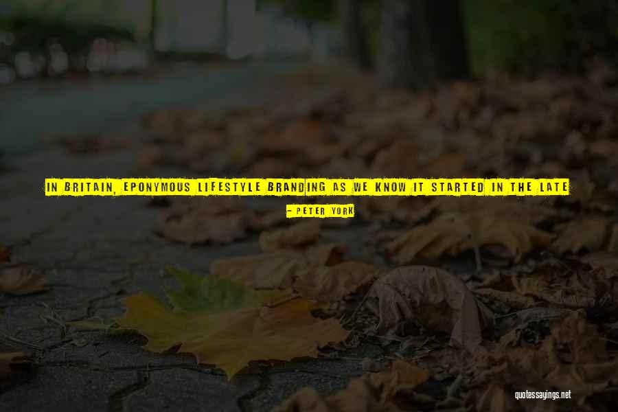 Middle Life Quotes By Peter York Middle Life Quotes By Peter York