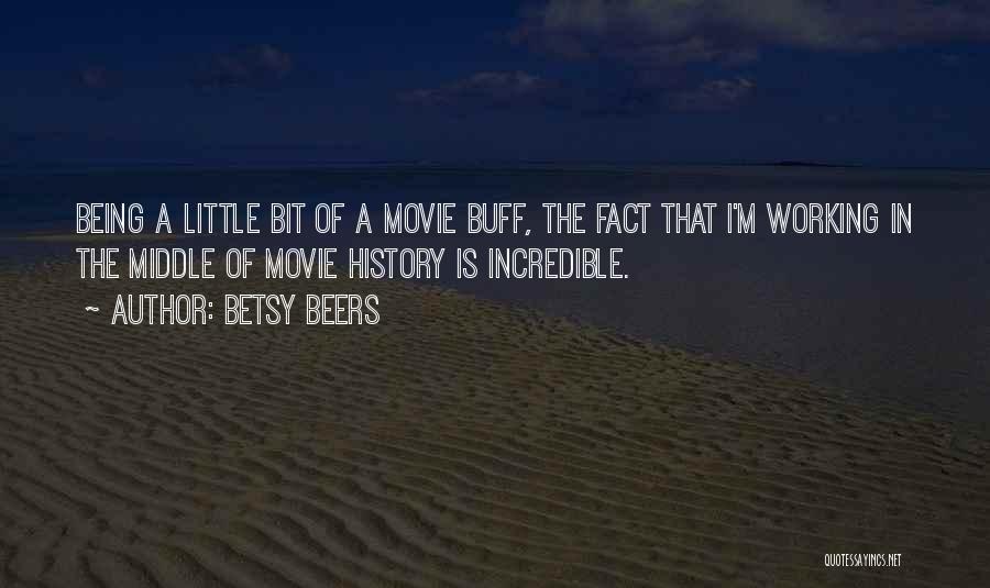 Middle Of Nowhere Movie Quotes By Betsy Beers