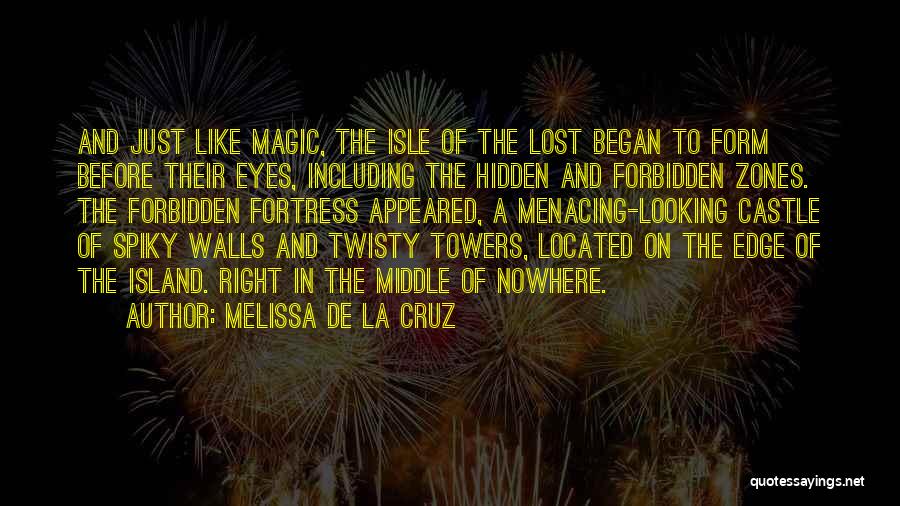 Middle Of Nowhere Quotes By Melissa De La Cruz