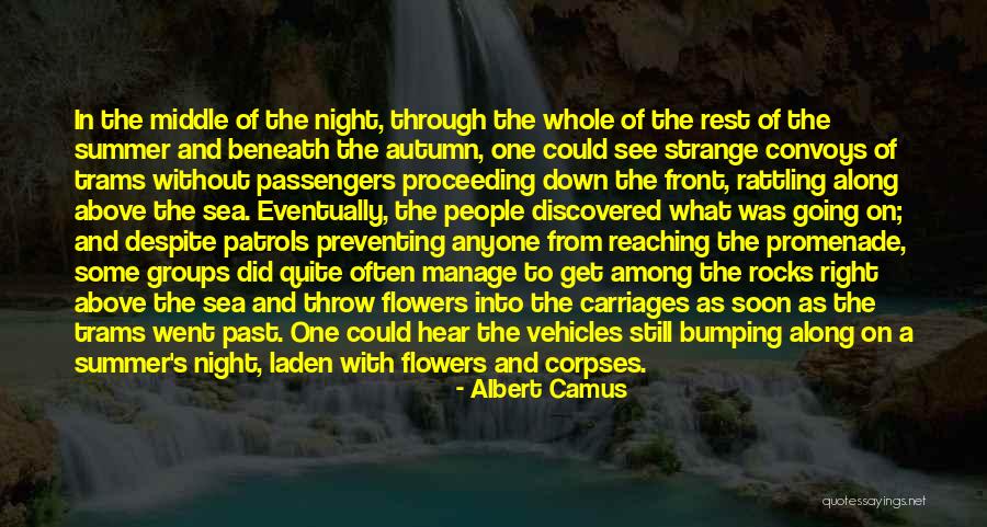 Middle Of Summer Quotes By Albert Camus Middle Of Summer Quotes By Albert Camus