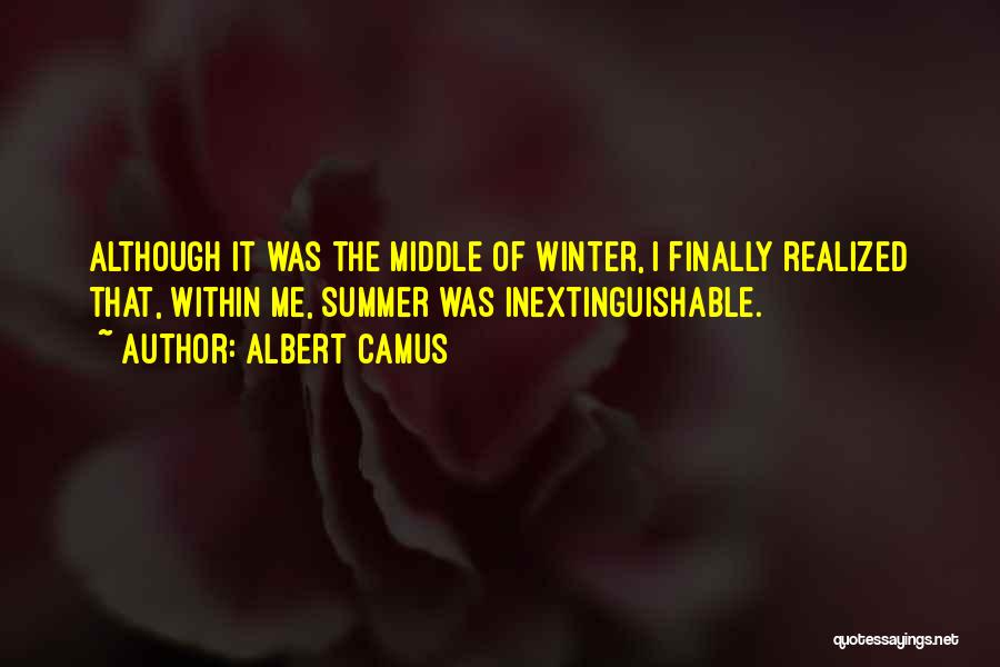 Middle Of Summer Quotes By Albert Camus