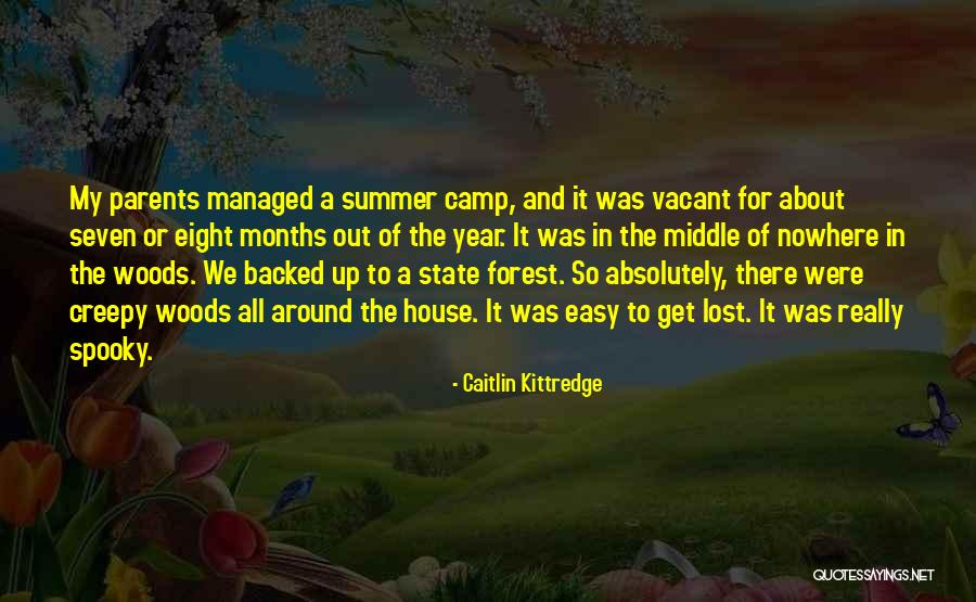 Middle Of Summer Quotes By Caitlin Kittredge Middle Of Summer Quotes By Caitlin Kittredge