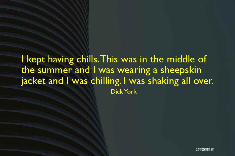 Middle Of Summer Quotes By Dick York Middle Of Summer Quotes By Dick York