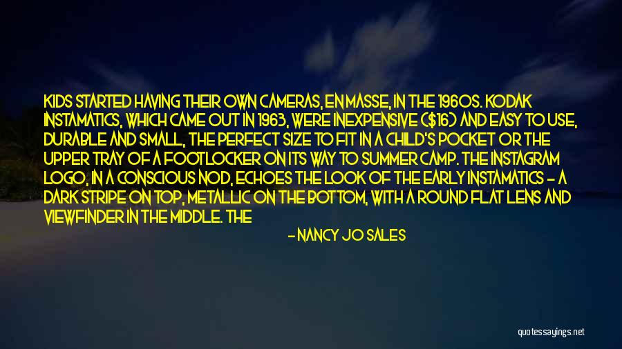 Middle Of Summer Quotes By Nancy Jo Sales Middle Of Summer Quotes By Nancy Jo Sales