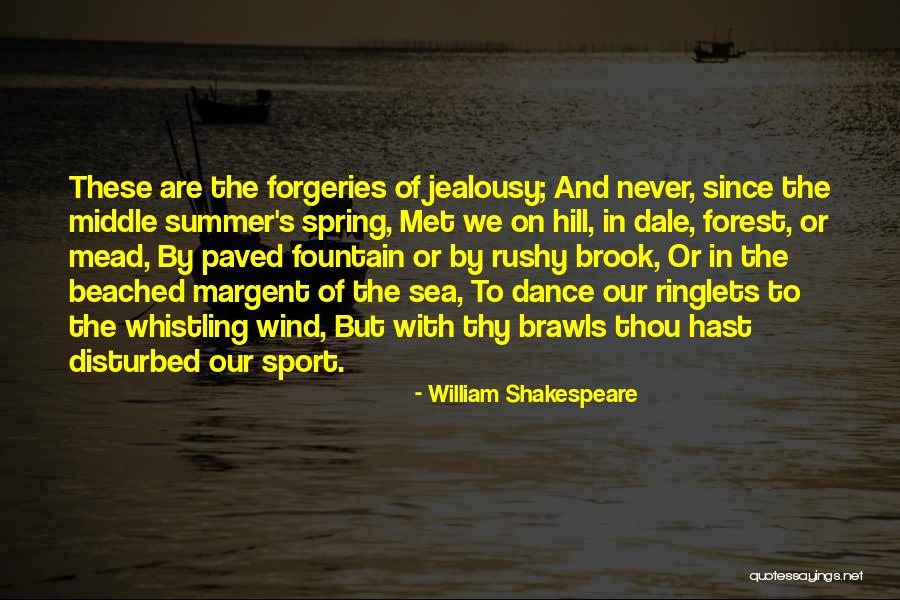 Middle Of Summer Quotes By William Shakespeare Middle Of Summer Quotes By William Shakespeare
