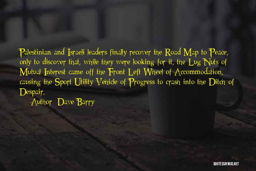 Middle Of The Road Quotes By Dave Barry