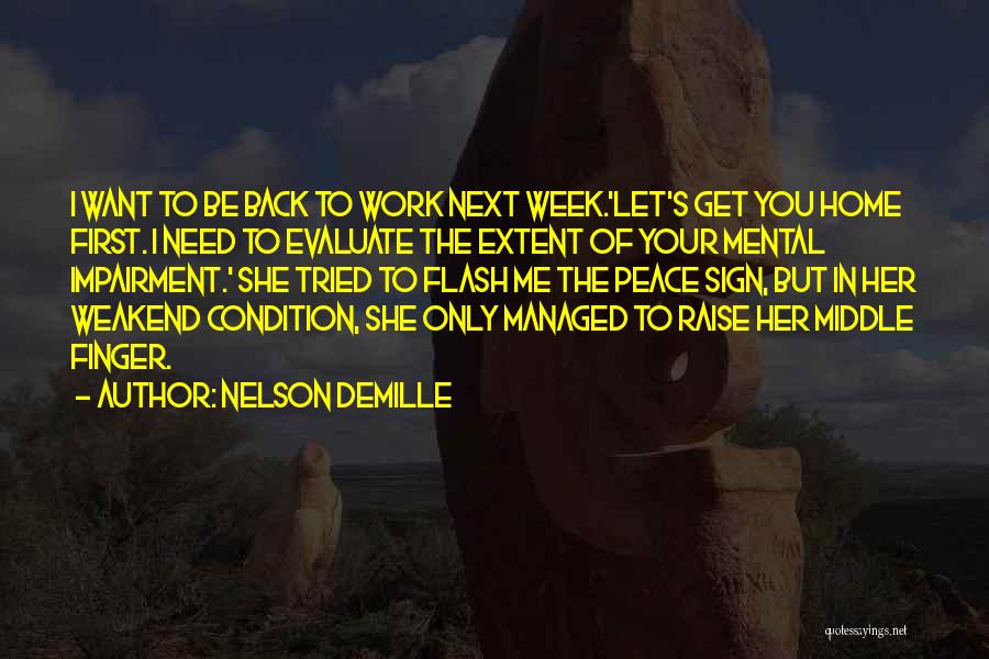 Middle Of The Week Quotes By Nelson DeMille