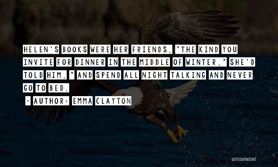 Middle Of Winter Quotes By Emma Clayton