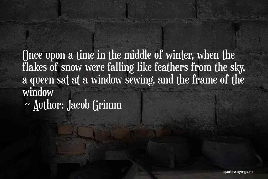 Middle Of Winter Quotes By Jacob Grimm