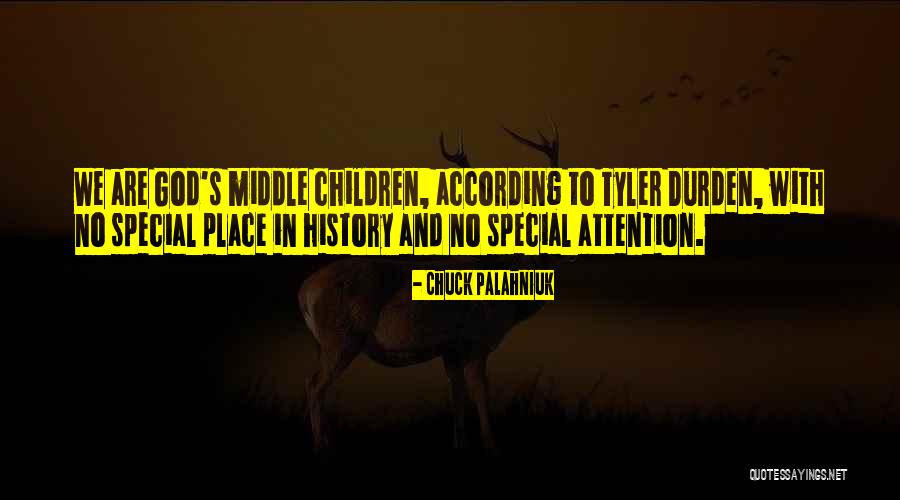 Middle Place Quotes By Chuck Palahniuk Middle Place Quotes By Chuck Palahniuk