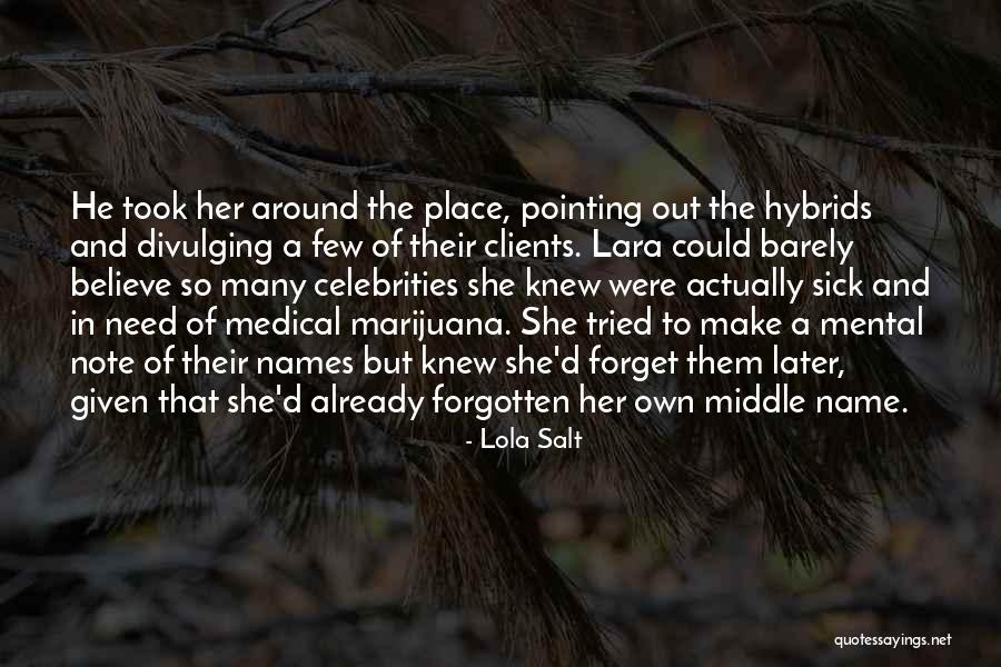 Middle Place Quotes By Lola Salt Middle Place Quotes By Lola Salt