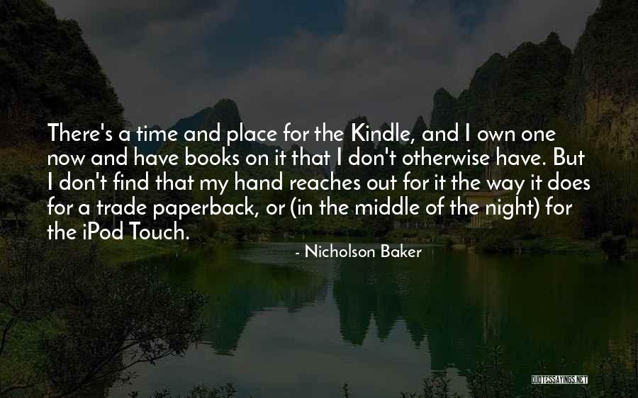 Middle Place Quotes By Nicholson Baker Middle Place Quotes By Nicholson Baker