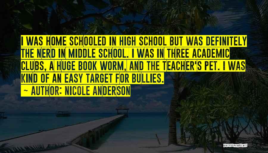 Middle School Teacher Quotes By Nicole Anderson