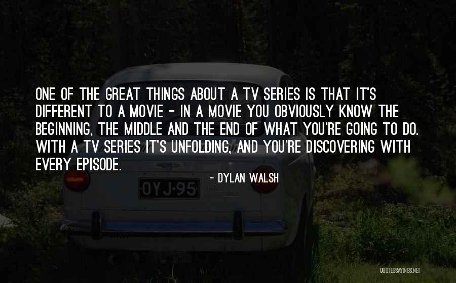 Middle The Tv Quotes By Dylan Walsh Middle The Tv Quotes By Dylan Walsh