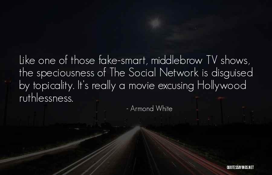 Middlebrow Quotes By Armond White Middlebrow Quotes By Armond White