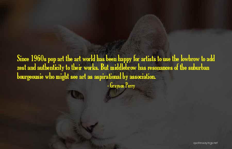 Middlebrow Quotes By Grayson Perry Middlebrow Quotes By Grayson Perry