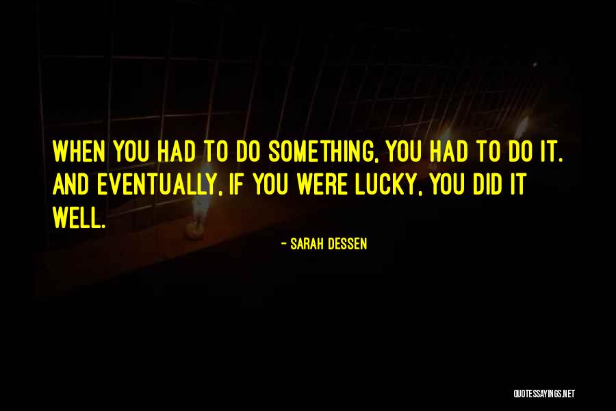 Middlebrow Quotes By Sarah Dessen Middlebrow Quotes By Sarah Dessen