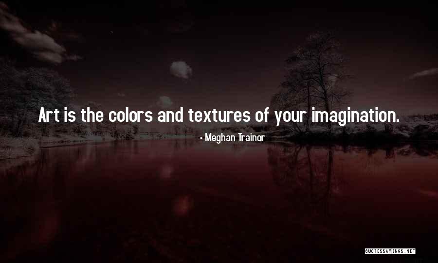 Middlegame Ventures Quotes By Meghan Trainor Middlegame Ventures Quotes By Meghan Trainor