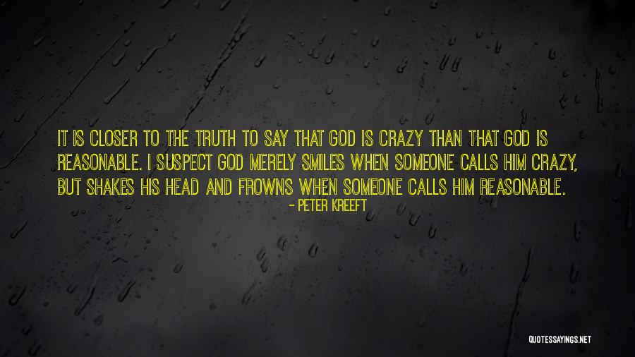 Middlehurst University Quotes By Peter Kreeft Middlehurst University Quotes By Peter Kreeft