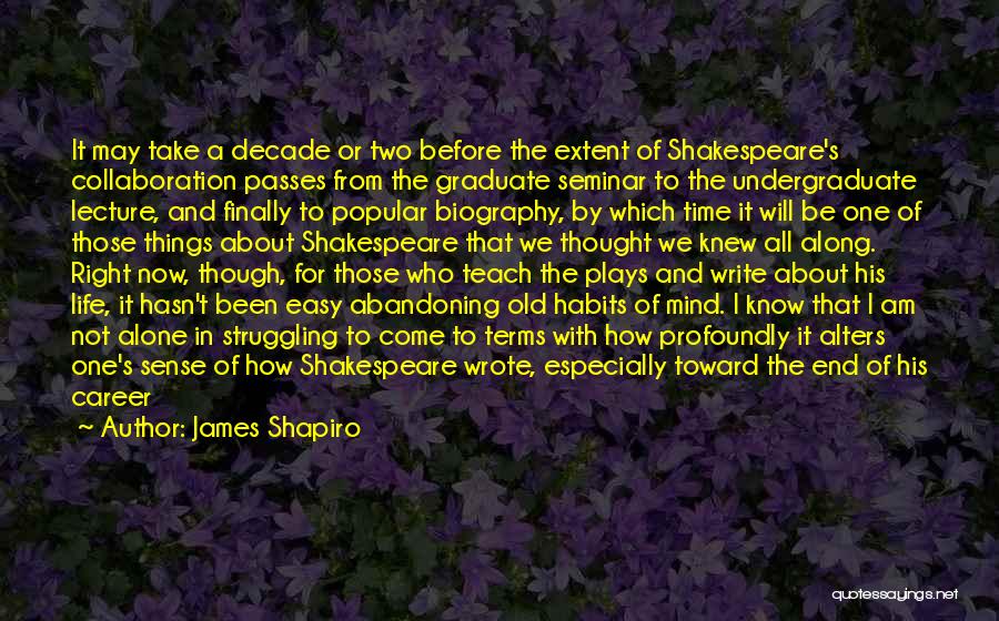 Middleton Quotes By James Shapiro Middleton Quotes By James Shapiro