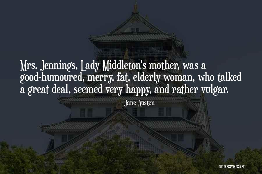 Middleton Quotes By Jane Austen