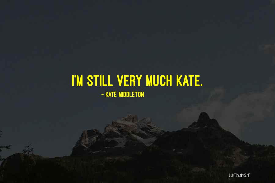 Middleton Quotes By Kate Middleton Middleton Quotes By Kate Middleton