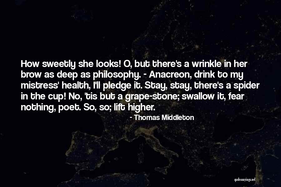 Middleton Quotes By Thomas Middleton