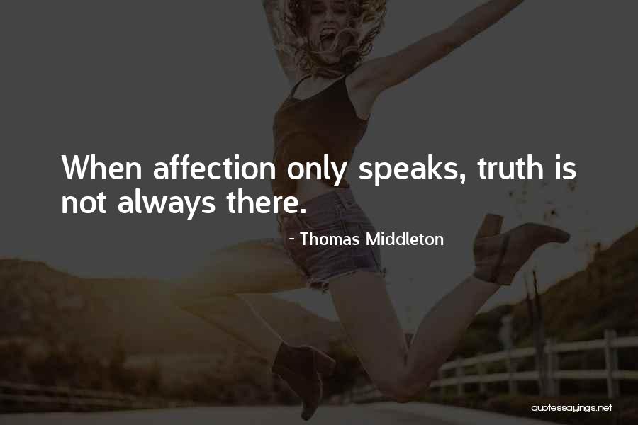 Middleton Quotes By Thomas Middleton