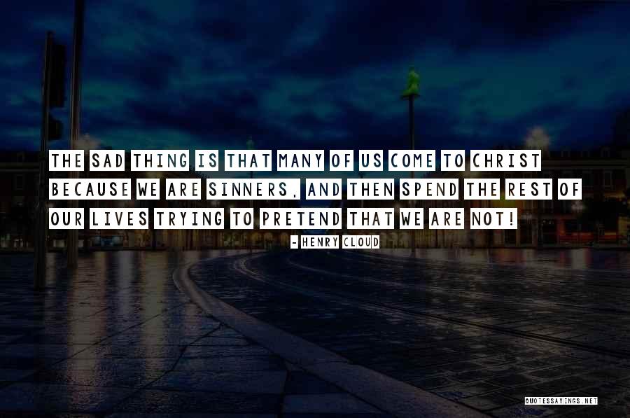 Middleweight Quotes By Henry Cloud Middleweight Quotes By Henry Cloud